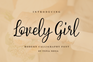 Beautiful Typography for Campaigns: Lovely Girl Font Review