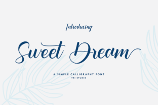 Sweet Dream: A Script Handwritten Font That Elevates Brand Identity